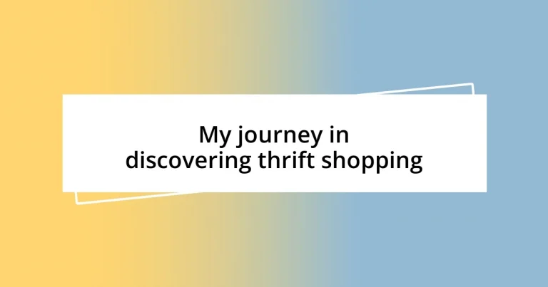 My journey in discovering thrift shopping